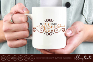 Download But First Coffee Cut File&nbsp; - Premium Resources